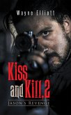 Kiss and Kill, 2 (eBook, ePUB)