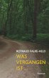 Was vergangen ist ... (eBook, ePUB) - Bild 1