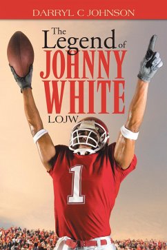 Cover The Legend of Johnny White (eBook, ePUB)