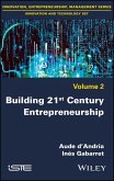 Building 21st Century Entrepreneurship (eBook, ePUB)