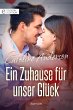 Ein Zuhause für unser Glück (eBook,... - Bild 1