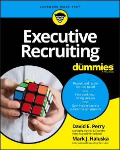 Executive Recruiting For Dummies (eBook, ePUB) - Perry, David E.; Haluska, Mark J.