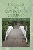 Bridges Crossed, Mountains Climbed (eBook, ePUB)