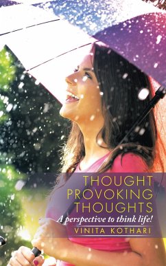 Thought Provoking Thoughts (eBook, ePUB) - Kothari, Vinita
