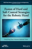 Fusion of Hard and Soft Control Strategies for the Robotic Hand (eBook, ePUB)