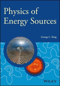 Physics of Energy Sources (eBook, PDF) - King, George C.