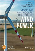 Modeling and Modern Control of Wind Power (eBook, PDF)