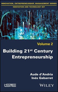 Building 21st Century Entrepreneurship (eBook, PDF) - D'Andria, Aude; Gabarret, Ines