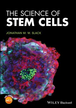 The Science of Stem Cells (eBook, PDF) - Slack, Jonathan M. W.