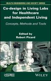 Co-design in Living Labs for Healthcare and Independent Living (eBook, PDF)