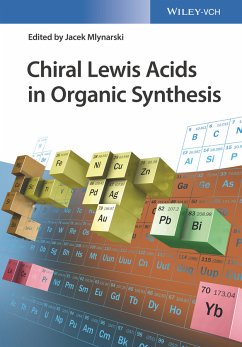 Chiral Lewis Acids in Organic Synthesis (eBook, PDF)