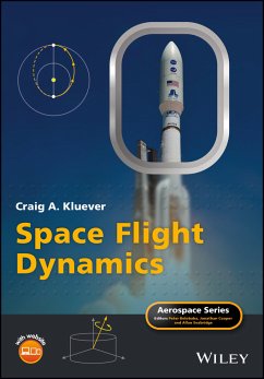 Space Flight Dynamics (eBook, ePUB) - Kluever, Craig A.