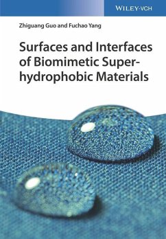 Surfaces and Interfaces of Biomimetic Superhydrophobic Materials (eBook, PDF) - Guo, Zhiguang; Yang, Fuchao