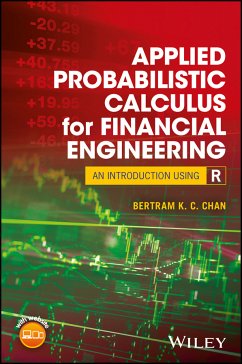 Applied Probabilistic Calculus for Financial Engineering (eBook, PDF) - Chan, Bertram K. C.