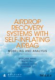 Airdrop Recovery Systems With Self-Inflating Airbag (eBook, ePUB)