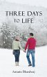 Three Days to Life (eBook, ePUB) - Bild 1
