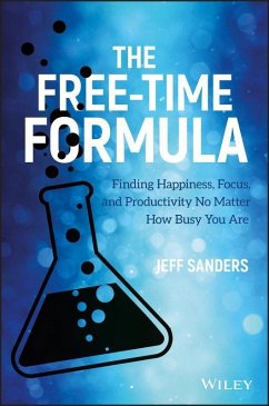 The Free-Time Formula (eBook, PDF) - Sanders, Jeff