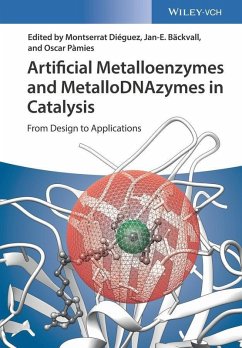 Artificial Metalloenzymes and MetalloDNAzymes in Catalysis (eBook, PDF)