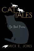 Cat Tales: Da Real Pussy (eBook, ePUB)