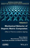 Mechanical Behavior of Organic Matrix Composites (eBook, ePUB)