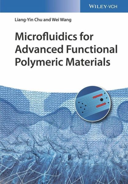 Microfluidics for Advanced Functional Polymeric Materials (eBook, ePUB) Microfluidics for Advanced Functional Polymeric Materials (eBook, ePUB)