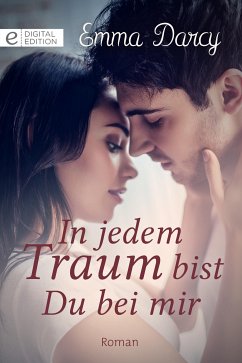 In jedem Traum bist Du bei mir (eBook, ePUB) - Darcy, Emma