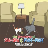 The Adventures of Shi-Shi & Puff-Puff (eBook, ePUB)