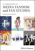 A Companion to Media Fandom and Fan Studies (eBook, PDF)
