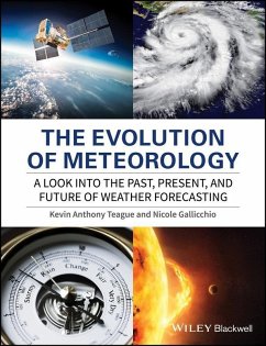 The Evolution of Meteorology (eBook, ePUB) - Teague, Kevin Anthony; Gallicchio, Nicole