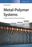 Metal-Polymer Systems (eBook, ePUB)