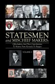 Statesmen and Mischief Makers: (eBook, ePUB)