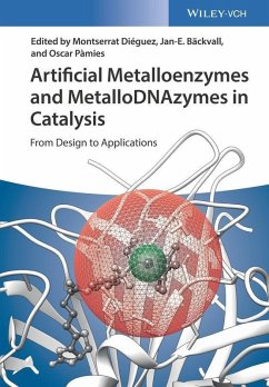 Artificial Metalloenzymes and MetalloDNAzymes in Catalysis (eBook, ePUB)