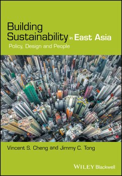 Building Sustainability in East Asia (eBook, ePUB) - Cheng, Vincent S.; Tong, Jimmy C.