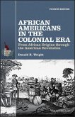 African Americans in the Colonial Era (eBook, ePUB)