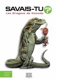 Savais-tu? - En couleurs 42 - Les Dragons de Komodo (eBook, PDF)