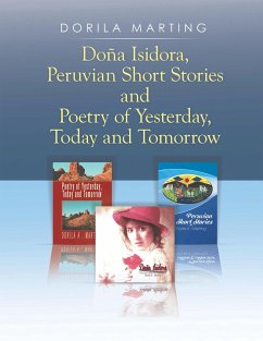 Doña Isidora, Peruvian Short Stories and Poetry of Yesterday, Today and Tomorrow (eBook, ePUB) - Marting, Dorila