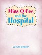 Miss Q-Cee and the Hospital (eBook,... - Bild 1