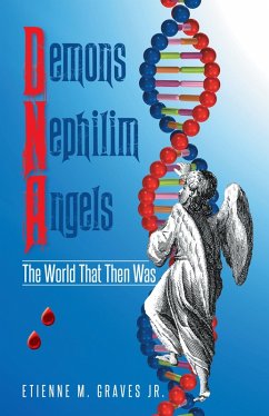 Demons Nephilim Angels (eBook, ePUB) - Graves Jr., Etienne M.