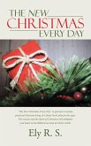 The New Christmas Every Day (eBook, ePUB)