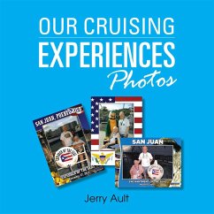Cover Our Cruising Experiences Photos (eBook, ePUB)
