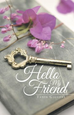 Hello My Friend (eBook, ePUB)