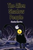 The Alien Shadow People (eBook, ePUB)