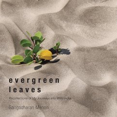 Evergreen Leaves (eBook, ePUB) - Menon, Gangadharan