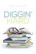 Diggin' Hard (eBook, ePUB) - Bild 1