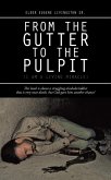From the Gutter to the Pulpit (eBook, ePUB)