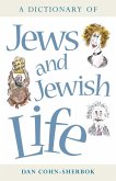 A Dictionary of Jews and Jewish Life (eBook, ePUB)