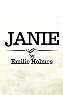 Janie (eBook, ePUB) - Holmes, Emilie