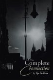 The Complete Connection (eBook, ePUB)