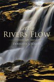 Let the Rivers Flow (eBook, ePUB)