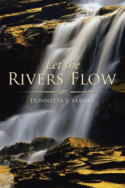 Let the Rivers Flow (eBook, ePUB) Let the Rivers Flow (eBook, ePUB)